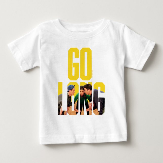 Camiseta Para Bebê FRIENDS™ | Citação Go Long (Frente)