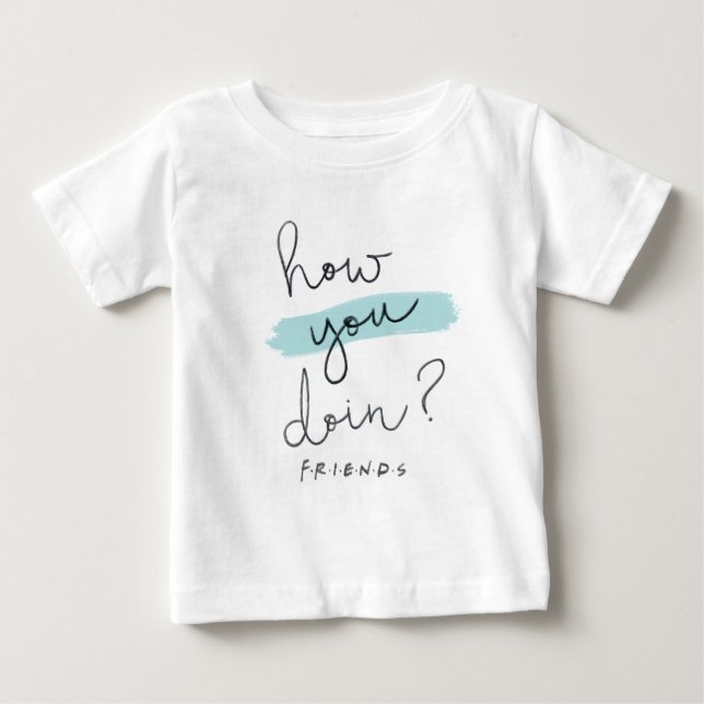 Camiseta Para Bebê FRIENDS™ | Como Você Está? (Frente)