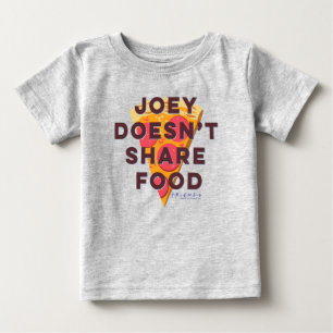Camiseta Para Bebê FRIENDS™   Joey Não Divide Comida - Pizza