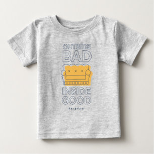 Camiseta Para Bebê FRIENDS™ Por Fora Mau, Por Dentro Bom