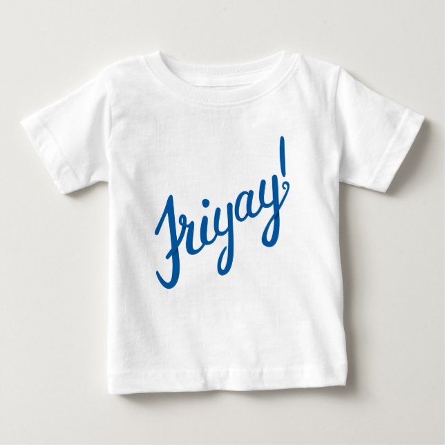 Camiseta Para Bebê Friyay! (Frente)
