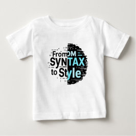 Camiseta Para Bebê From Tax to Style – Creative Coding Typography.