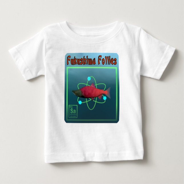 Camiseta Para Bebê Fukushima Follies (Frente)