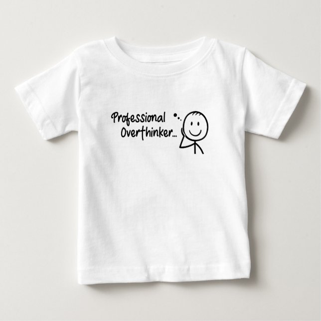 Camiseta Para Bebê Funny Professional Overthinker (Frente)