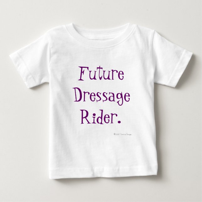 Camiseta Para Bebê Future Dressage Rider. (Frente)
