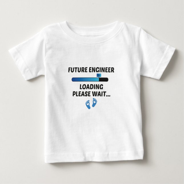 Camiseta Para Bebê Future engineer Loading  Please Wait...,baby gift  (Frente)