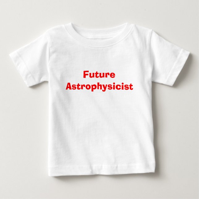 Camiseta Para Bebê Futuro Astrofísico (Frente)