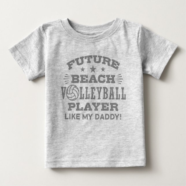 Camiseta Para Bebê Futuro Jogador De Voleibol De Praia Como Meu Pai (Frente)