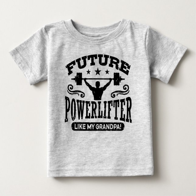 Camiseta Para Bebê Futuro Powerlifter Como Meu Avô (Frente)