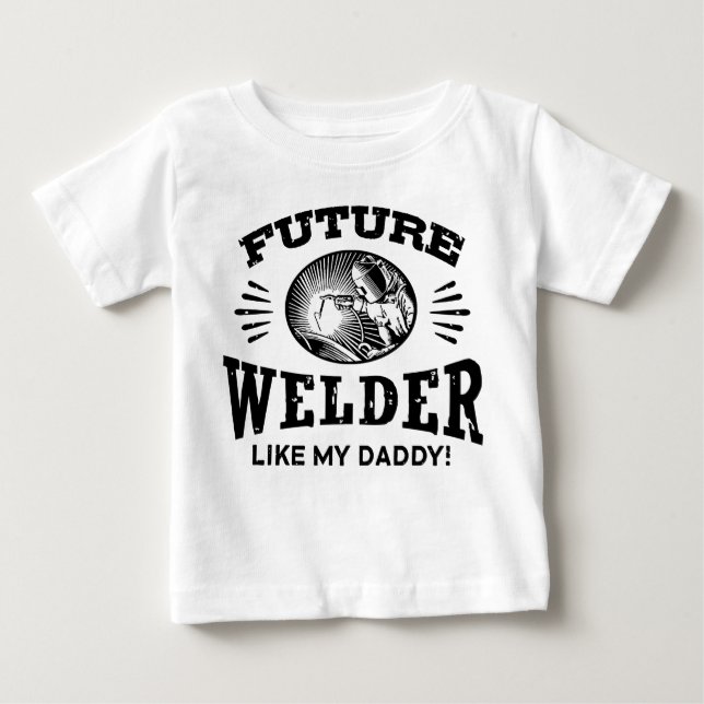 Camiseta Para Bebê Futuro Soldador Como Meu Pai (Frente)