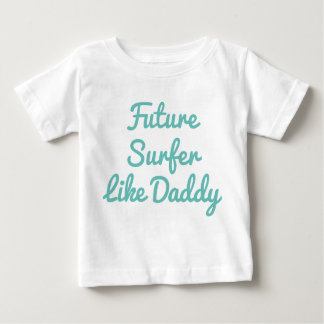 Camiseta Para Bebê Futuro Surfista Como Pai