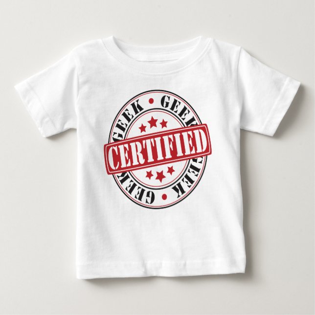 Camiseta Para Bebê Geek certificado (Frente)