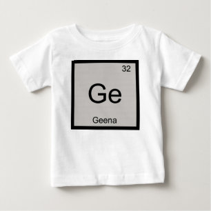 Camiseta Para Bebê Geena Nome Química Elemento Tabela Periódica