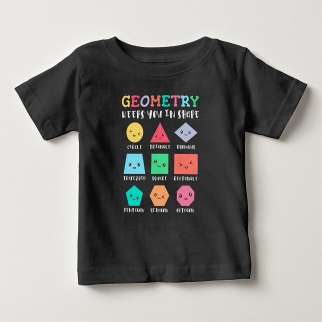 Camiseta Para Bebê Geometria mantém você em forma, formas geométricas (Frente)