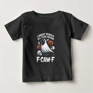 Camiseta Para Bebê Ghost Pessoas O Ano Todo Em Torno De F-Caw-F Hallo