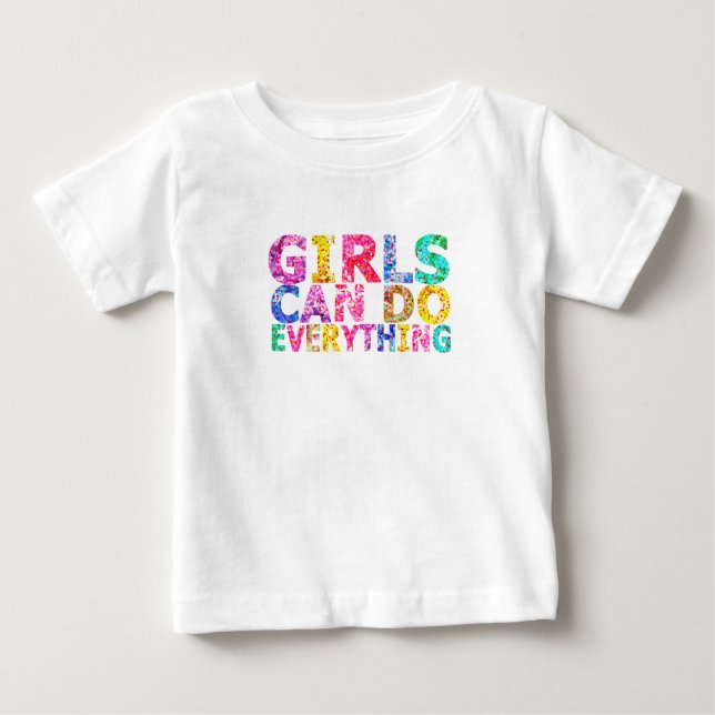 Camiseta Para Bebê Girls Can Do Everything motivational daughter  (Frente)