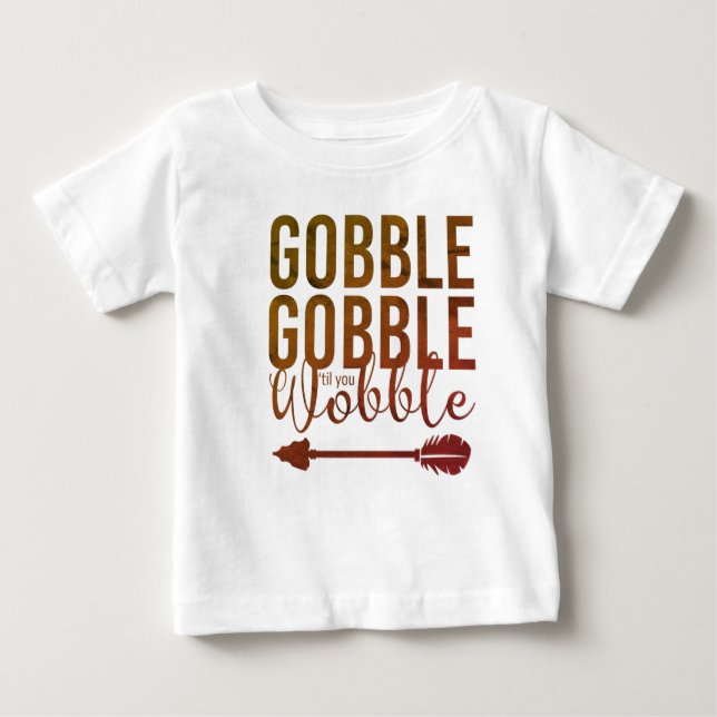 Camiseta Para Bebê Gobble Gobble Cute Baby's 1rua Ação de Graças (Frente)