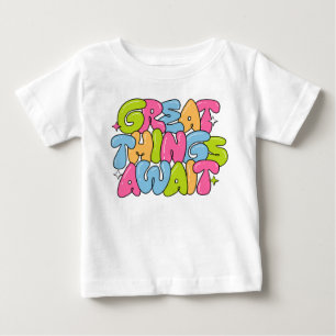 Camiseta Para Bebê Grandes coisas esperam