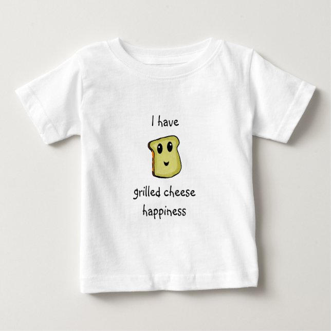 Camiseta Para Bebê grilledcheesehappiness, eu tenho, queijo grelhado… (Frente)