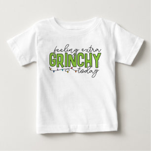 Camiseta Para Bebê Grinch Sentindo-me Extra Grinchy Hoje 2