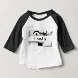 Camiseta Para Bebê Guardare-me! Eu preciso um resto!