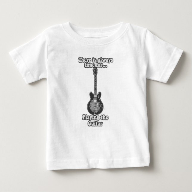Camiseta Para Bebê Há sempre tempo para tocar violão. B&W (Frente)