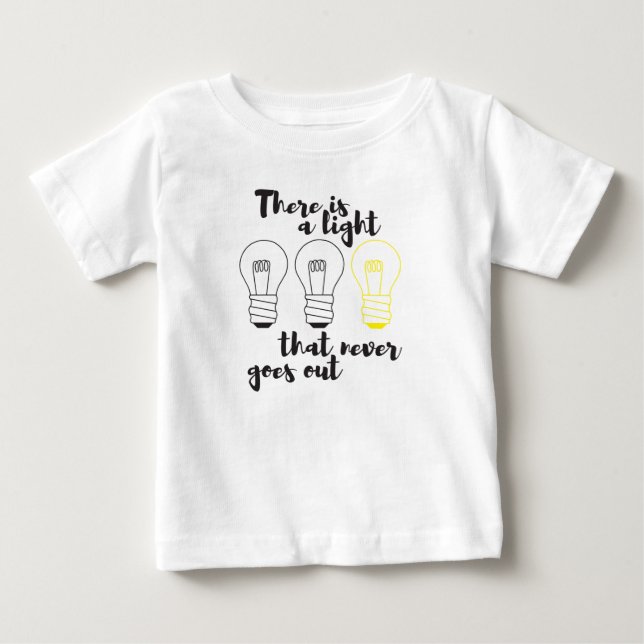 Camiseta Para Bebê Há uma luz que nunca saia, T do jérsei (Frente)