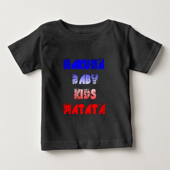 Camiseta Para Bebê Hakuna Matata Baby & Kids: Design de cor francesa (Frente)