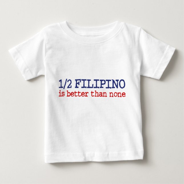 Camiseta Para Bebê Half Filipino (Frente)