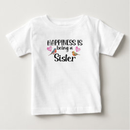 Camiseta Para Bebê Happiness Is Being A Sister Sibling Gift New Baby