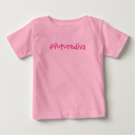 Camiseta Para Bebê Hashtag future diva
