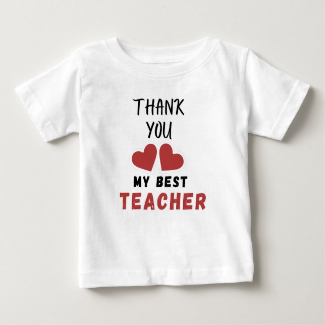 Camiseta Para Bebê Heart Design Thank You My Best Teacher Gift Idea (Frente)