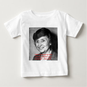 Camiseta Para Bebê Helen Keller "Faith/Stength", citação de Sabedor