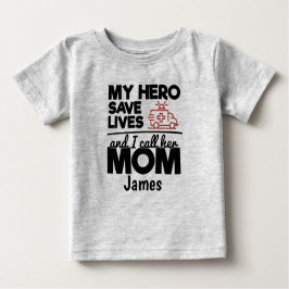 Camiseta Para Bebê Hero Mãe Personalizada Ambulância Bebê T-Shirt