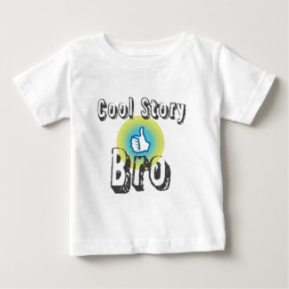 Camiseta Para Bebê História legal Bro