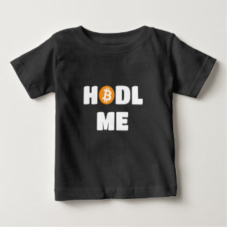 Camiseta Para Bebê Hodl Me Bitmoney