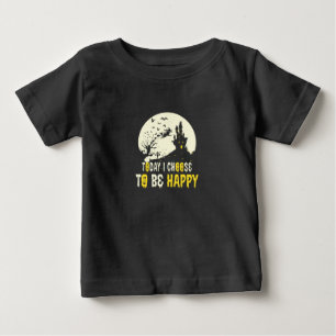 Camiseta Para Bebê Hoje, Dia Das Bruxas, Escolho Ser Feliz