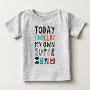 Camiseta Para Bebê Hoje serei o meu Super Herói