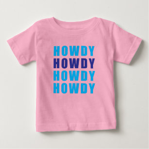 Camiseta Para Bebê Howdy Howdy Howdy Howdy