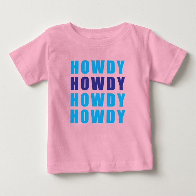 Camiseta Para Bebê Howdy Howdy Howdy Howdy (Frente)