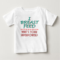 "I Breast Feed" Superpotência Roupa
