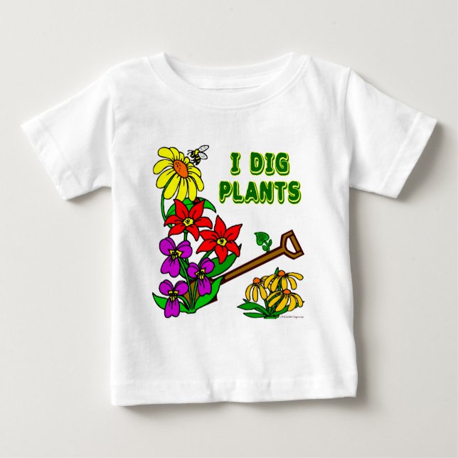 Camiseta Para Bebê I Dig Plantas Gardener Dizendo (Frente)