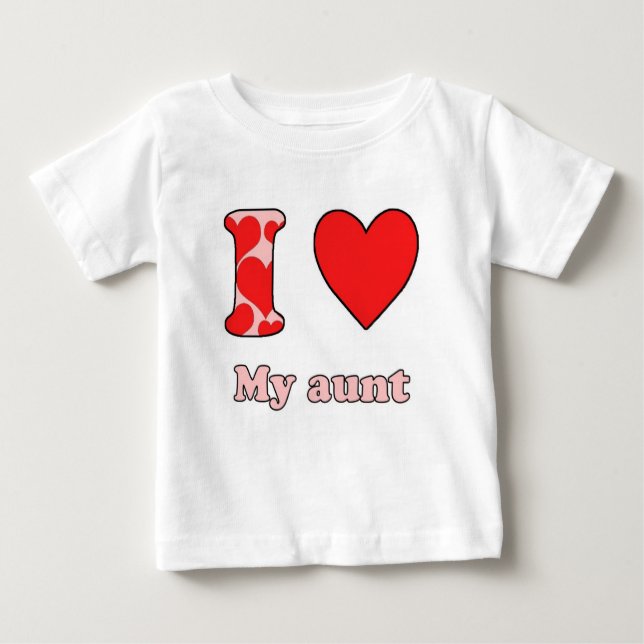 Camiseta Para Bebê I love my aunt (Frente)