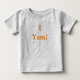 Camiseta Para Bebê I Yam T-Shirt