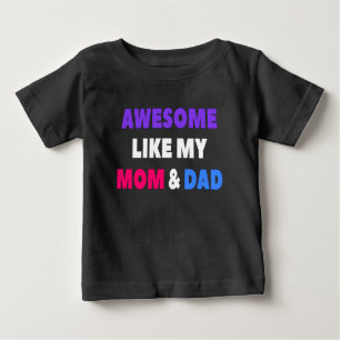 Camiseta Para Bebê Incrível Como Minha Mãe e Pai