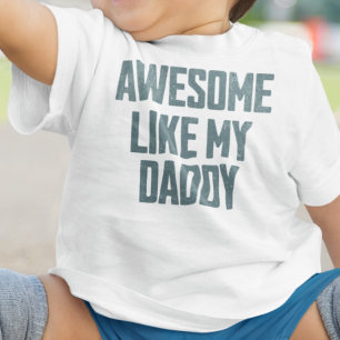 Camiseta Para Bebê INCRÍVEL COMO O MEU PAI Engraçado