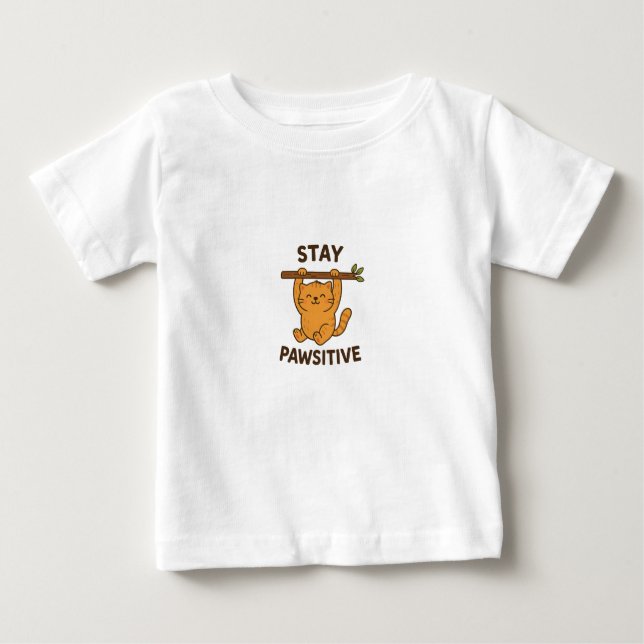Camiseta Para Bebê  Inspiring "Stay pawsitive" Quote Print (Frente)