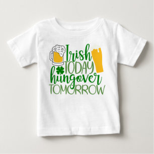 Camiseta Para Bebê Irlandês hoje, caçador amanhã