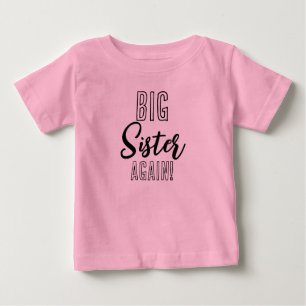 Camiseta Para Bebê Irmã Mais Velha NOVAMENTE Pareamento de Irmãos