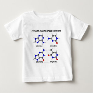 Camiseta Para Bebê I've obteve minhas bases cobertas (as bases do ADN